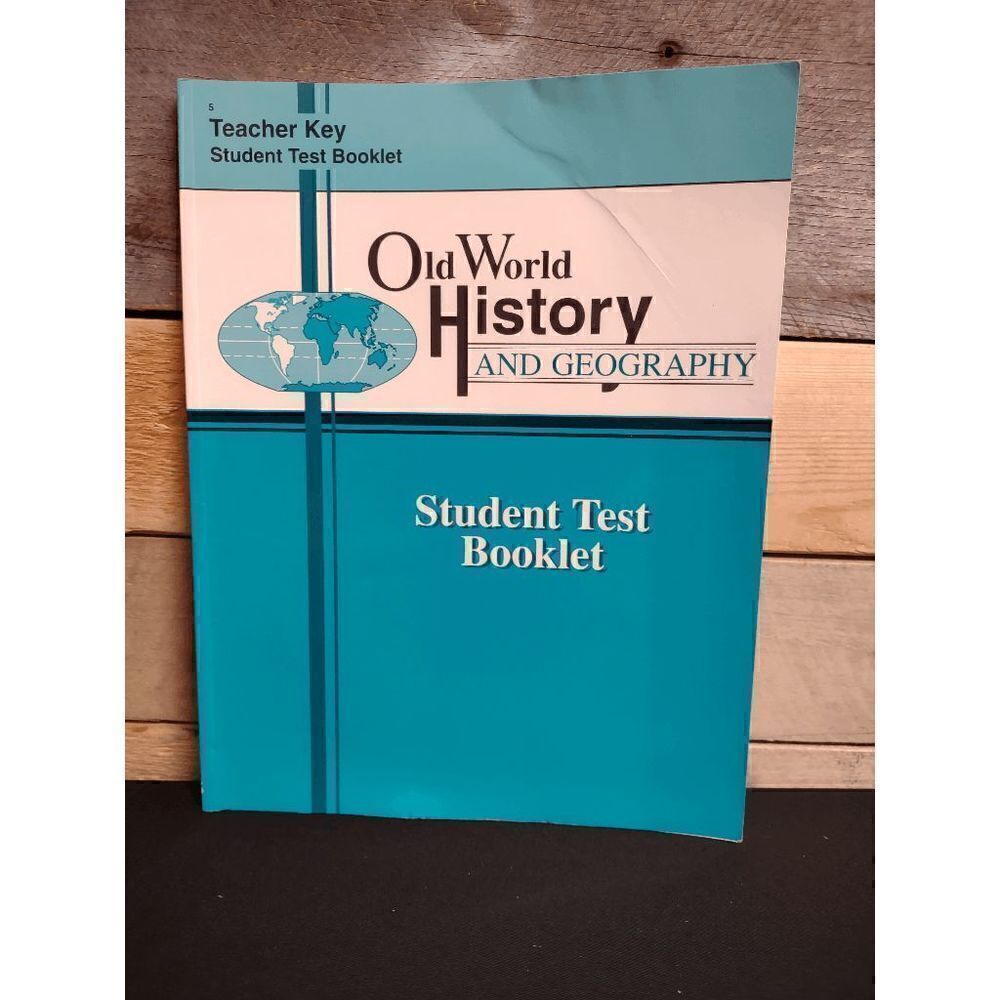 A Beka Old World History And Geography Teacher Key / Student Test Booklet